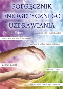 Podręcznik energetycznego uzdrawiania Polish Books Canada