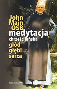 Medytacja chrześcijńska Głód głębi serca Polish bookstore