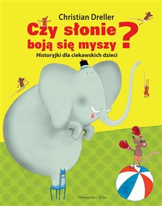 Czy słonie boją się myszy? Polish Books Canada