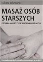 Masaż osób starszych - Łukasz Olszewski polish usa