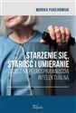 Starzenie się, starość i umieranie osób...  