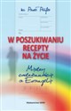 W poszukiwaniu recepty na życie Między codziennością a Ewangelią polish books in canada