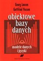 Obiektowe bazy danych modele danych i języki - Georg Lausen, Gottfried Vossen  