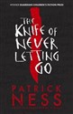 Chaos Walking 1 The Knife of Never Letting Go  