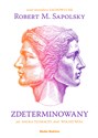 Zdeterminowany. Jak nauka tłumaczy brak wolnej woli  online polish bookstore