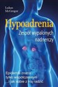 Hypoadrenia. Wyczerpanie nadnerczy wyd. 2024 - Lukas McGregor
