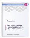 Reakcje Dielsa-Aldera z udziałem pochodnych fosforoorganicznych Polish Books Canada