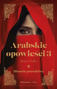 Arabskie opowieści 3 Historie prawdziwe chicago polish bookstore