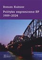 Polityka zagraniczna RP 1989-2024  to buy in Canada