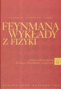 Feynmana wykłady z fizyki 2 Część 2 Elektrodynamika Fizyka osrodków ciągłych pl online bookstore