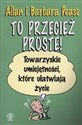 To przecież proste! Towarzyskie umiejętności, które ułatwiają życie  