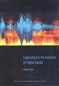 Explorations in the Acoustics of English Sounds - Polish Bookstore USA