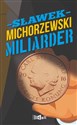 Miliarder - Sławek Michorzewski