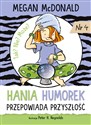 Hania Humorek przepowiada przyszłość  