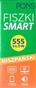 Fiszki Smart 555 słów Hiszpański 