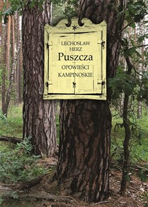 Puszcza Opowieści kampinoskie 