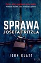 Sprawa Josefa Fritzla - John Glatt