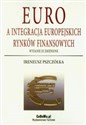 Euro a integracja europejskich rynków finansowych bookstore