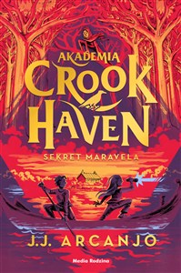 Akademia Crookhaven. Sekret Maravela Polish Books Canada