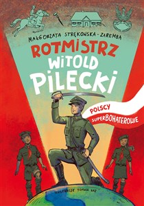 Rotmistrz Witold Pilecki Polscy superbohaterowie Polish bookstore