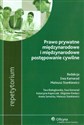 Prawo prywatne międzynarodowe i międzynarodowe postępowanie cywilne - Ewa Kamarad, Mateusz Stankiewicz, Tara Białogłowska, Katarzyna Kaperczak, Zbigniew Kiedacz