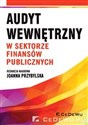 Audyt wewnętrzny w sektorze finansów publicznych Polish bookstore