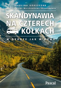 Skandynawia na czterech kółkach  - Polish Bookstore USA