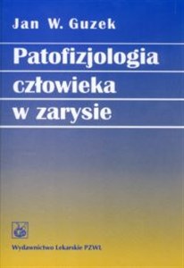 Patofizjologia człowieka w zarysie chicago polish bookstore