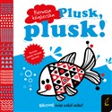 Pierwsza książeczka Plusk plusk!  
