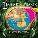 Legendy polskie. Złota kaczka -Liliana Bardijewska  chicago polish bookstore