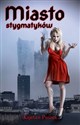 Miasto stygmatyków - Polish Bookstore USA