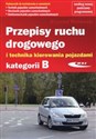 Przepisy ruchu drogowego i technika kierowania pojazdami kategorii B - Krzysztof Wiśniewski chicago polish bookstore