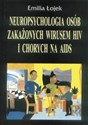Neuropsychologia osób zakażonych wirusem HIV i chorych na AIDS bd  pl online bookstore