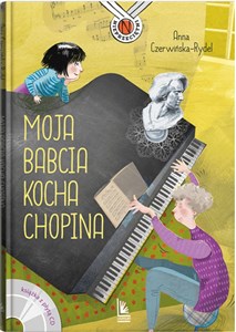 Moja babcia kocha Chopina Polish Books Canada