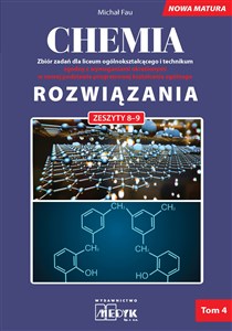 Rozwiązania Chemia Nowa Matura Tom 4 do zeszytów chemia zbiór zadań 8-9 Polish Books Canada