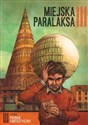 Poznań Fantastyczny. MIEJSKA PARALAKSA - Opracowanie Zbiorowe polish books in canada