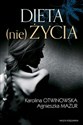 Dieta (nie)życia 