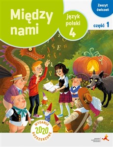 Język polski ćwiczenia dla klasy 4 między nami część 1 wersja a szkoła podstawowa wydanie rozszerzone 