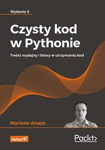 Czysty kod w Pythonie Twórz wydajny i łatwy w utrzymaniu kod chicago polish bookstore
