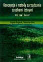 Koncepcje i metody zarządzania zasobami leśnymi Polska i świat  