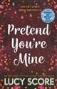 Pretend You're Mine  