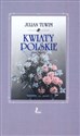 Kwiaty polskie z płytą CD Fragmenty polish usa
