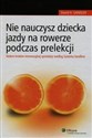 Nie nauczysz dziecka jazdy na rowerze podczas prelekcji Siedem kroków innowacyjnej sprzedaży według Systemu Sandlera bookstore