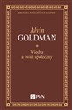Wiedza a świat społeczny - Alvin Goldman