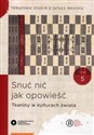 Snuć nić jak opowieść Tkaniny w kulturach świata  