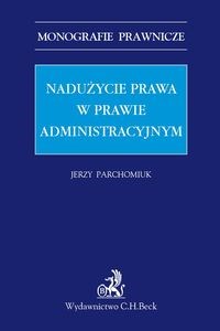 Nadużycie prawa w prawie administracyjnym to buy in Canada