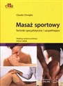 Masaż sportowy Techniki specjalistyczne i uzupełniające - Claudio Zimaglia buy polish books in Usa