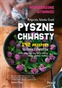 Pyszne chwasty. Wydanie rozszerzone  - Małgorzata Kalemba-Drożdż - Polish Bookstore USA