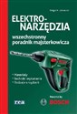 Elektronarzędzia Wszechstronny poradnik najsterkowicza 