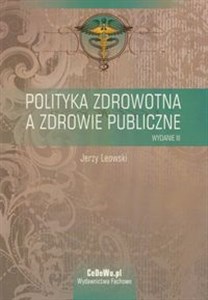 Polityka zdrowotna a zdrowie publiczne Canada Bookstore